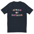 Afraid of Nothing T-Shirt Hoodie, Sweatshirt | CiraTrend.com (Image 1)
