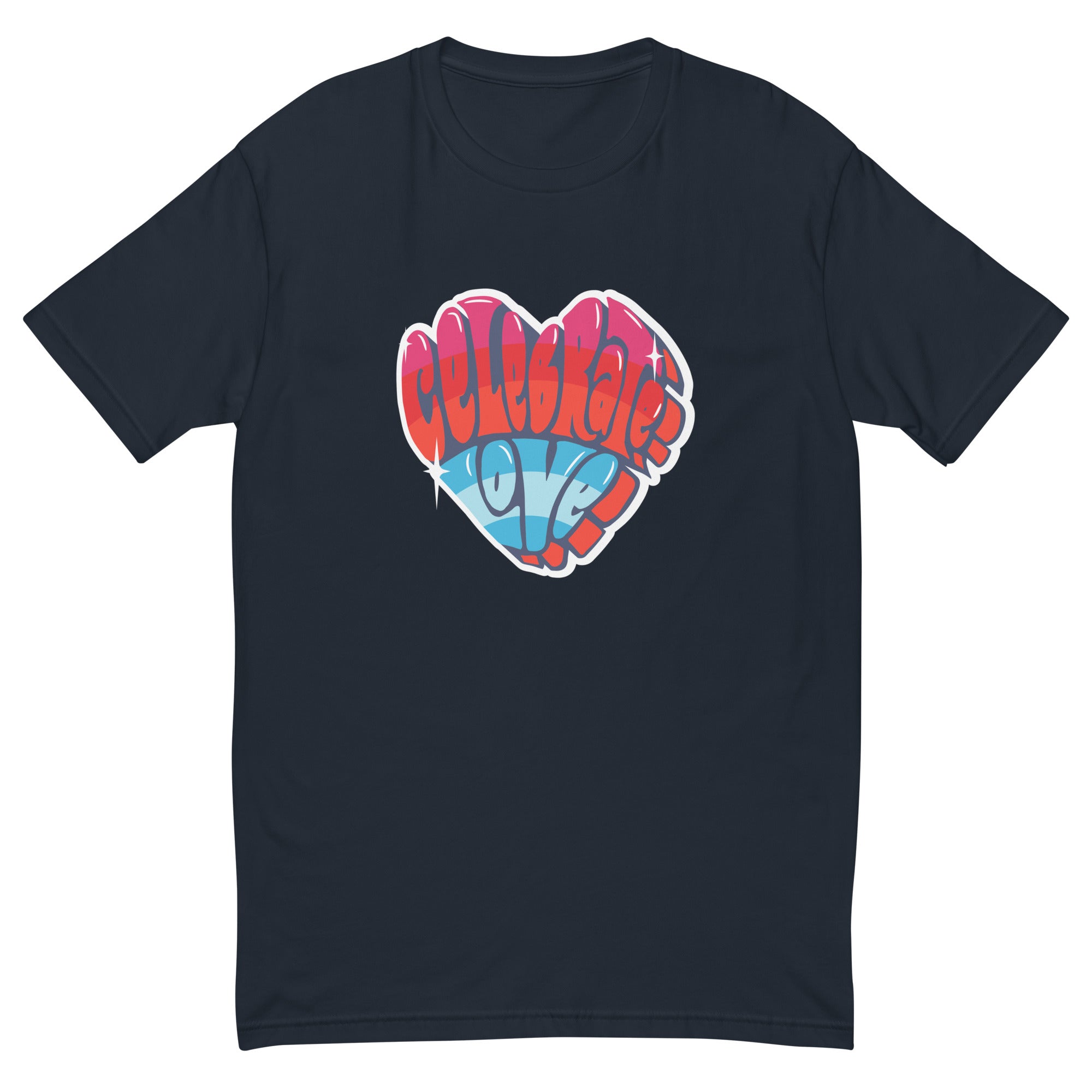 Celebrate Love T-Shirt Hoodie, Sweatshirt | CiraTrend.com (Image 1)