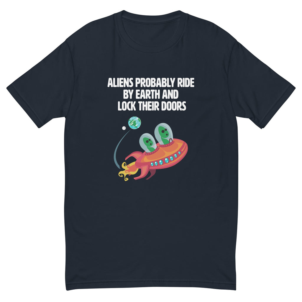 Aliens Lock Their Doors T-Shirt Hoodie, Sweatshirt | CiraTrend.com (Image 1)