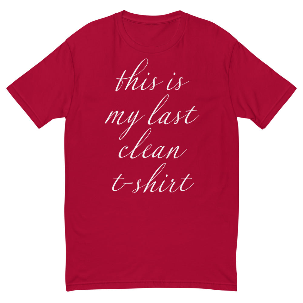 This Is My Last Clean T-Shirts, Hoodie, Sweatshirt
