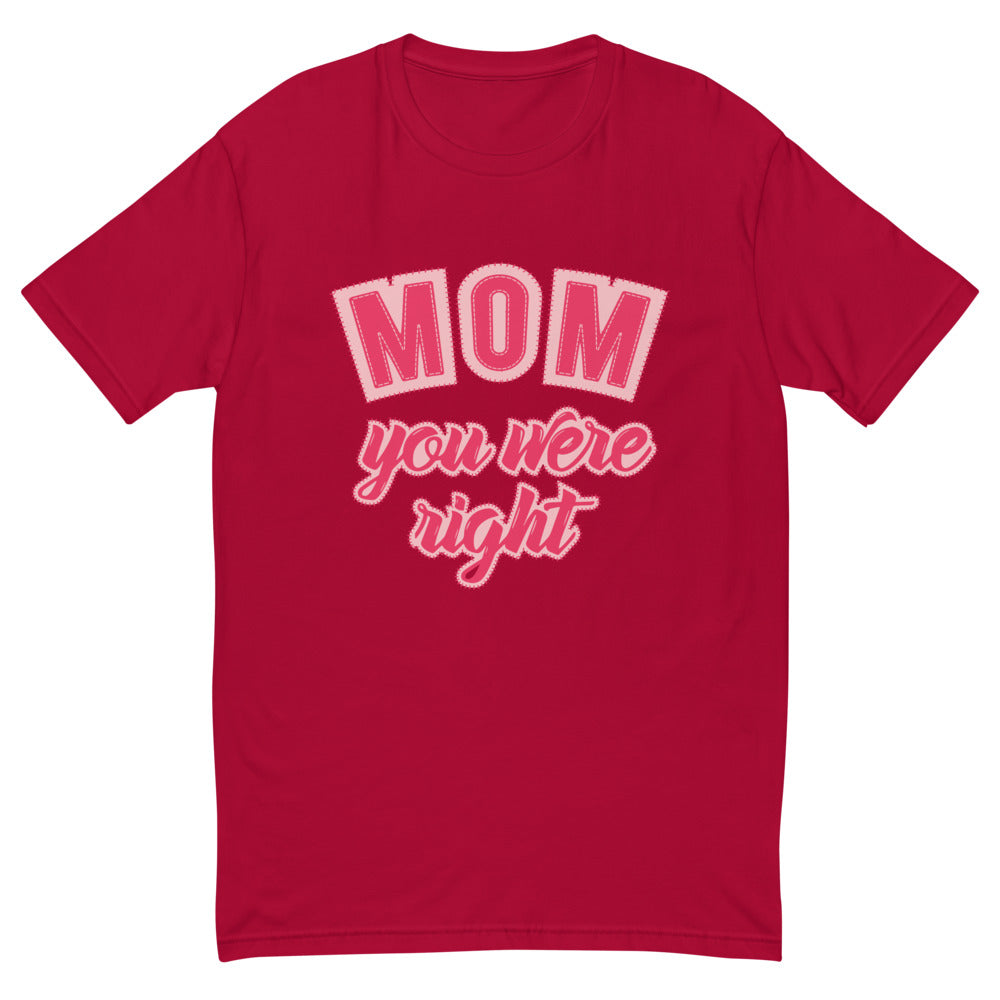 Mom You Were Right T-Shirt Hoodie, Sweatshirt | CiraTrend.com (Image 4)