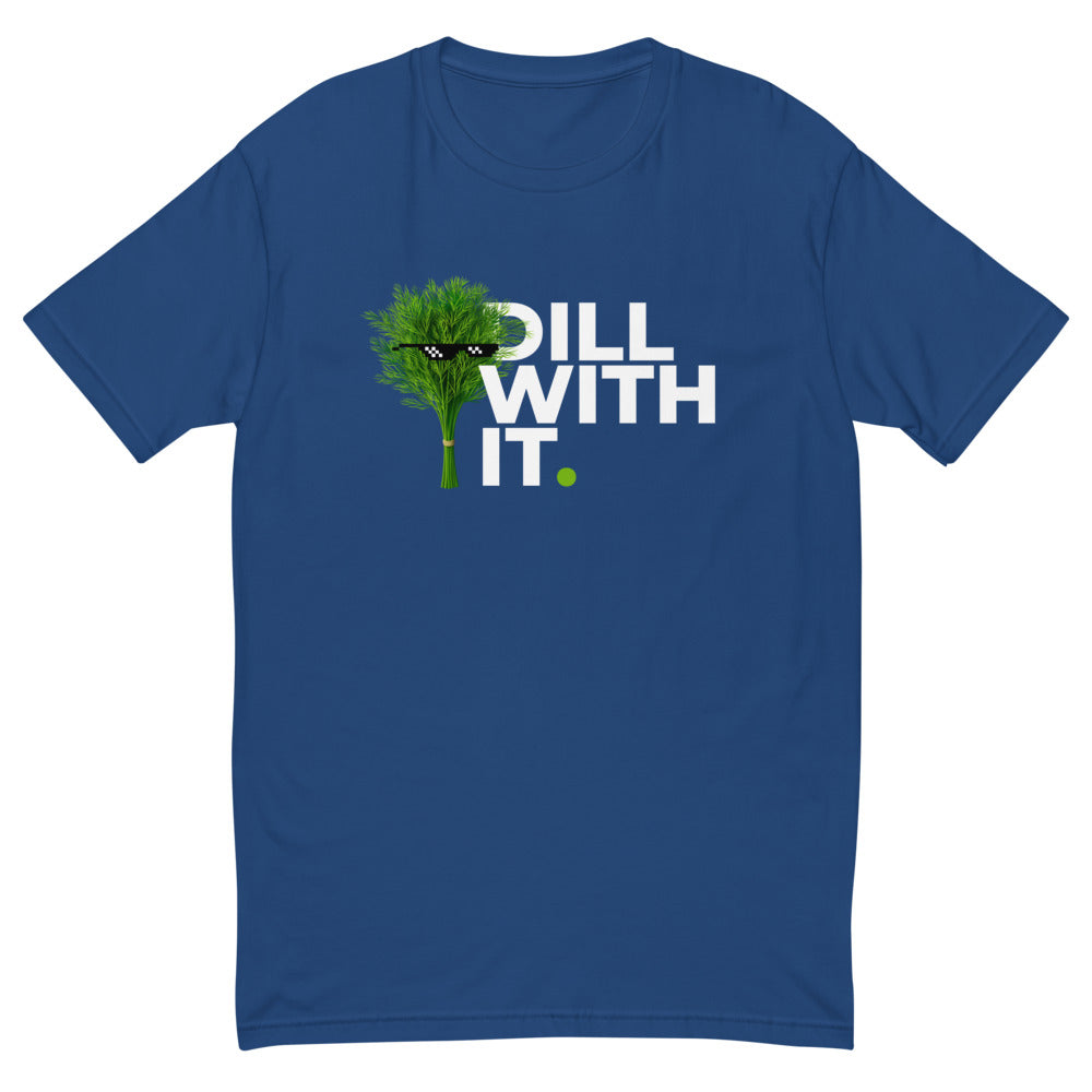 Dill With It T-Shirt Hoodie, Sweatshirt | CiraTrend.com (Image 3)