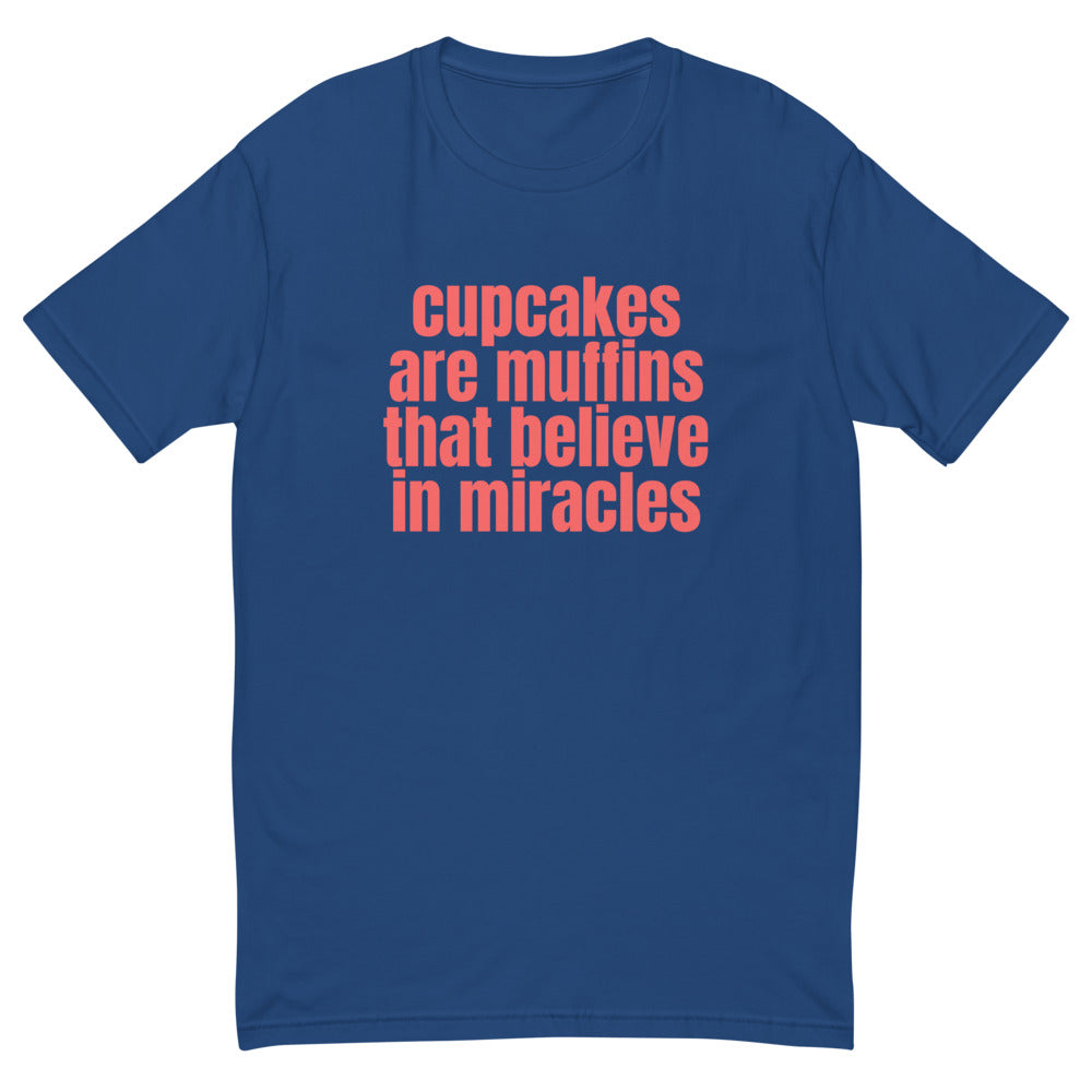 Cupcakes Are Muffins That Believe In Miracles T-Shirt Hoodie, Sweatshirt | CiraTrend.com (Image 4)