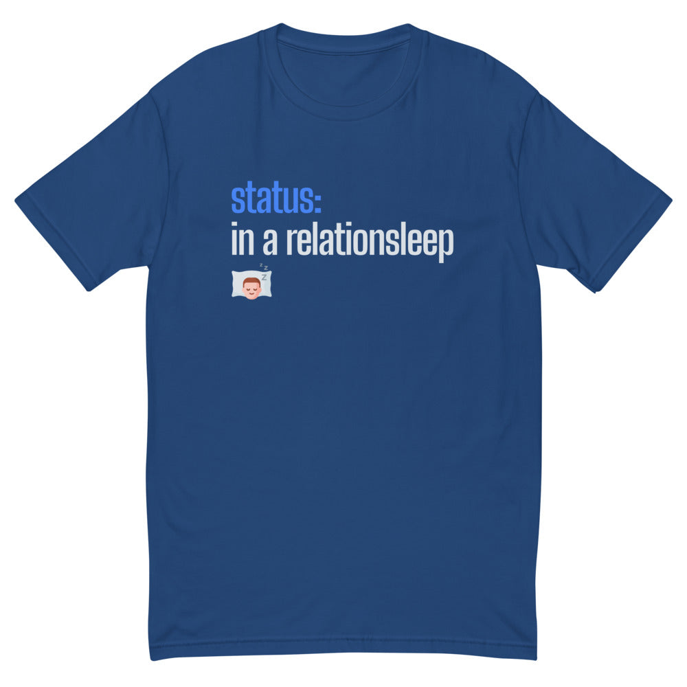 Status in a Relationsleep T-Shirt Hoodie, Sweatshirt | CiraTrend.com (Image 1)