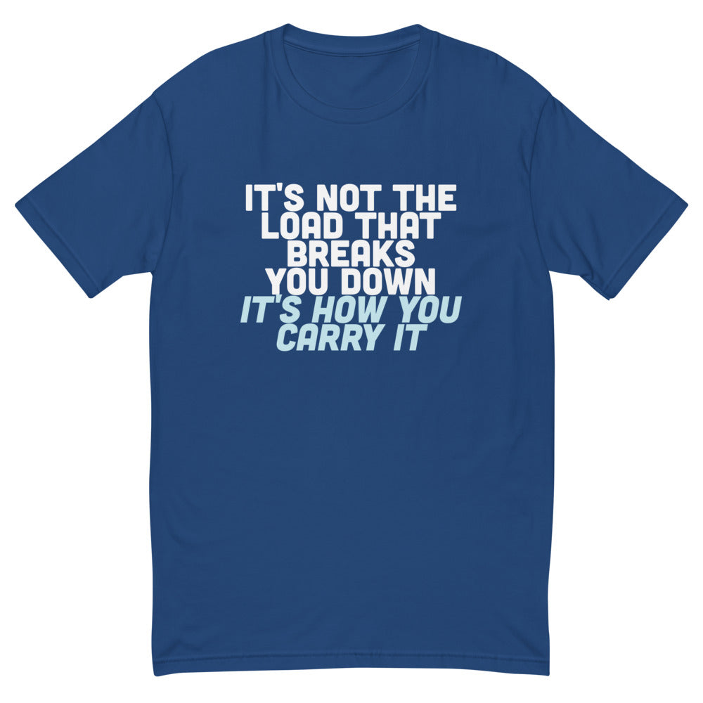 It's Not The Load T-Shirt Hoodie, Sweatshirt | CiraTrend.com (Image 1)