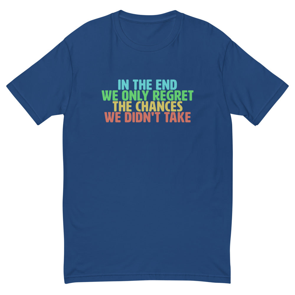 The Chances We Didn't Take T-Shirt Hoodie, Sweatshirt | CiraTrend.com (Image 4)