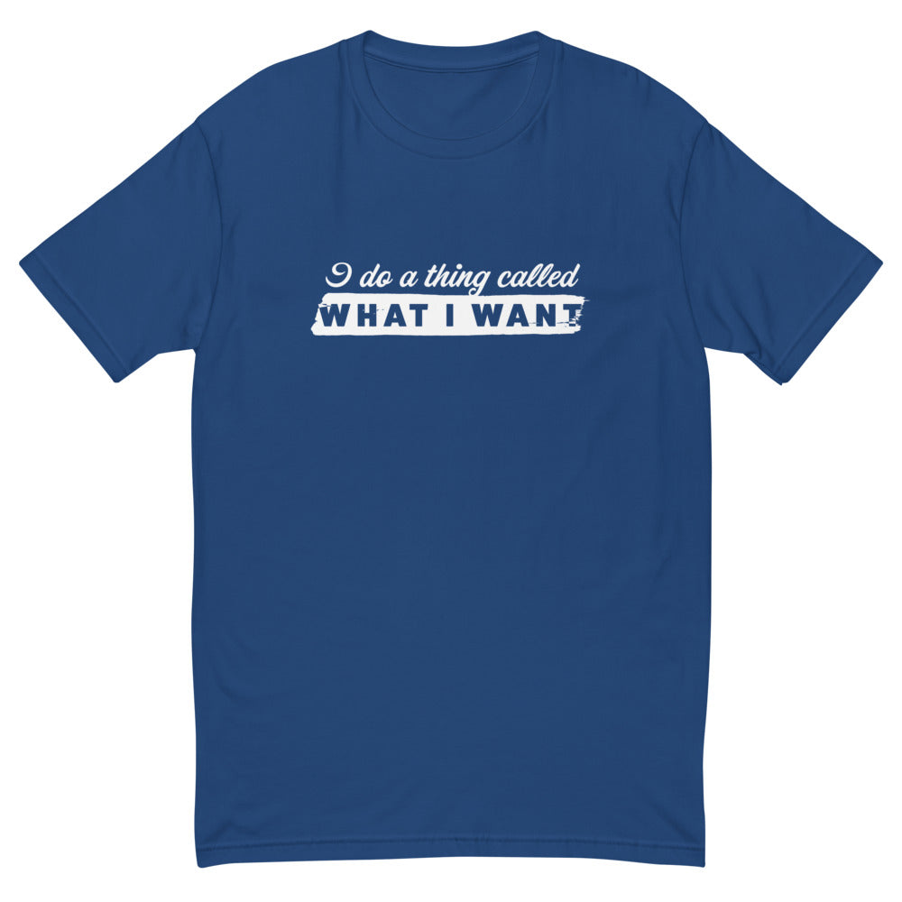 I Do a Thing Called What I Want T-Shirt Hoodie, Sweatshirt | CiraTrend.com (Image 3)