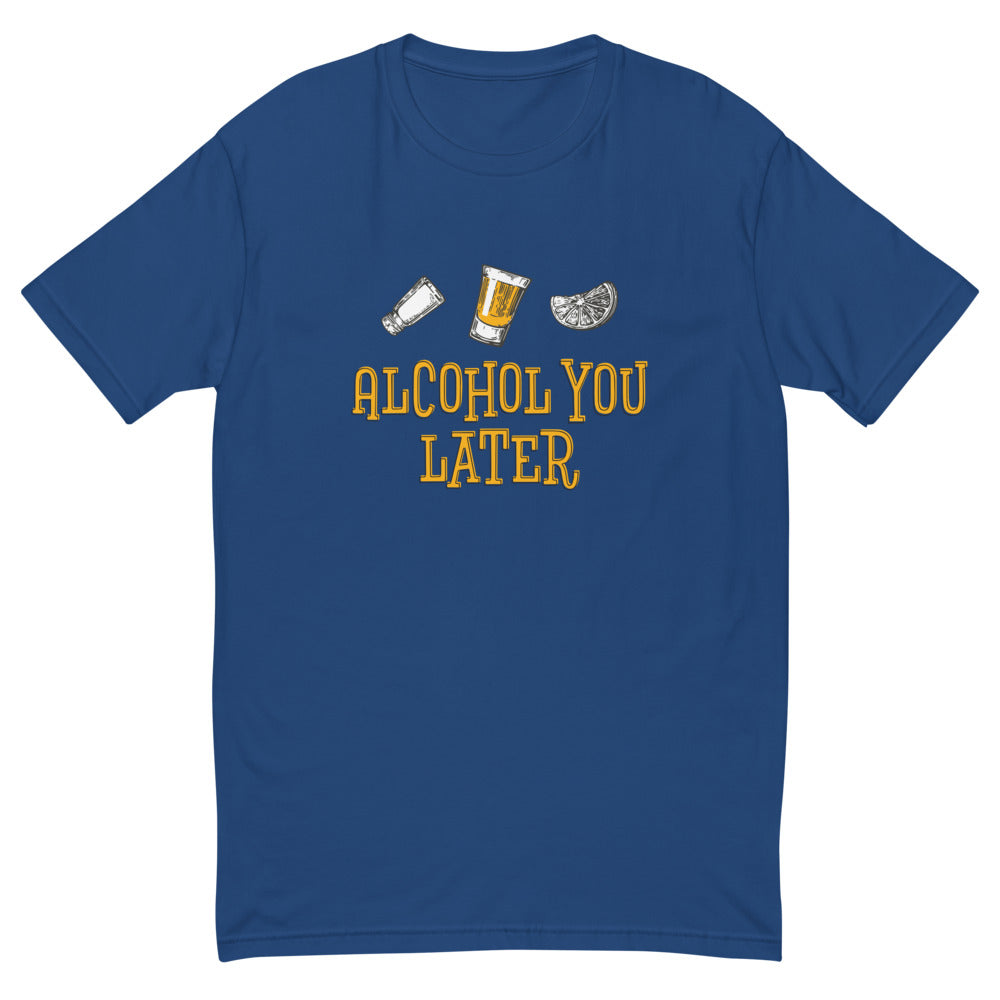 Alcohol You Later T-Shirt Hoodie, Sweatshirt | CiraTrend.com (Image 3)
