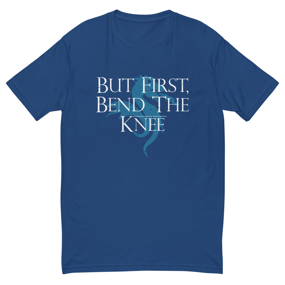 But First Bend The Knee T-Shirt Hoodie, Sweatshirt | CiraTrend.com (Image 1)