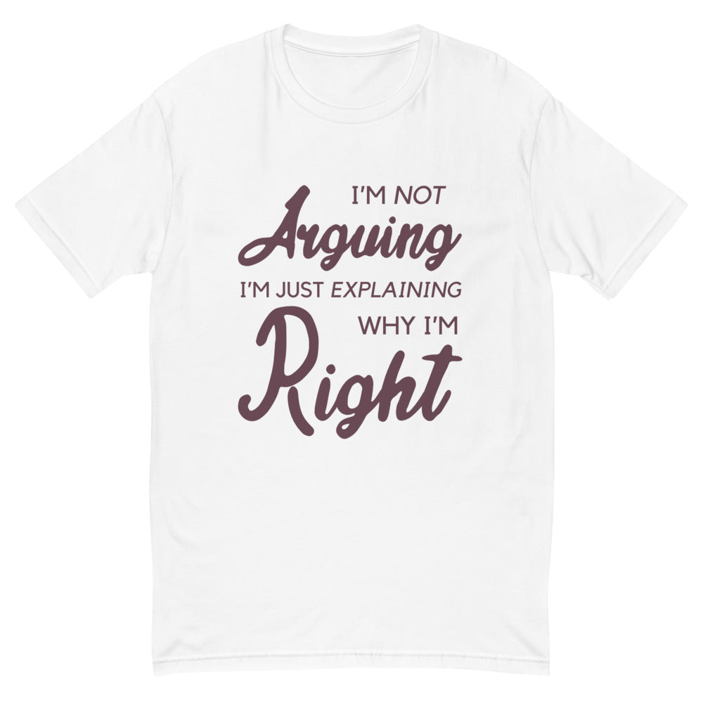 Why I Am Right T-Shirts, Hoodie, Sweatshirt