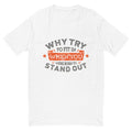 Stand Out T-Shirt Hoodie, Sweatshirt | CiraTrend.com (Image 1)