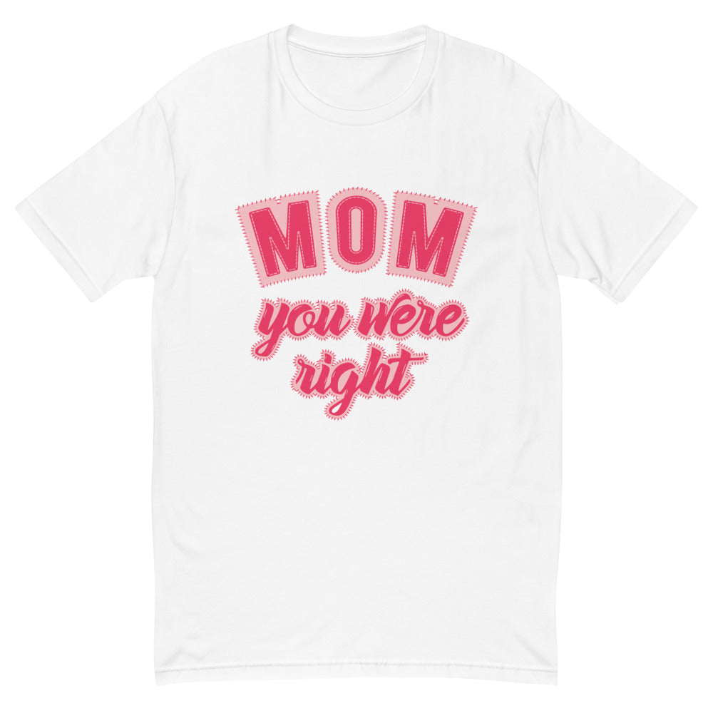 Mom You Were Right T-Shirt Hoodie, Sweatshirt | CiraTrend.com (Image 5)