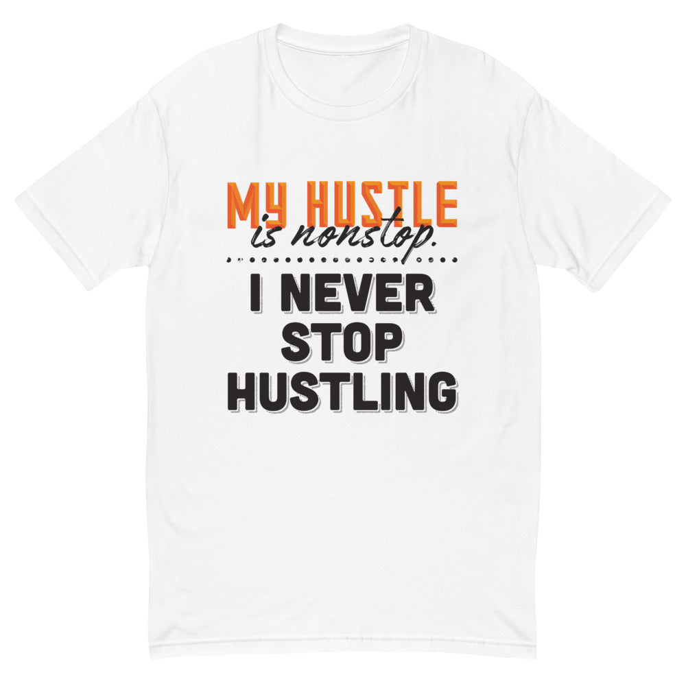 My Hustle Is Nonstop T-Shirt Hoodie, Sweatshirt | CiraTrend.com (Image 1)