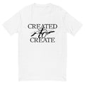 Created to Create T-Shirt Hoodie, Sweatshirt | CiraTrend.com (Image 1)
