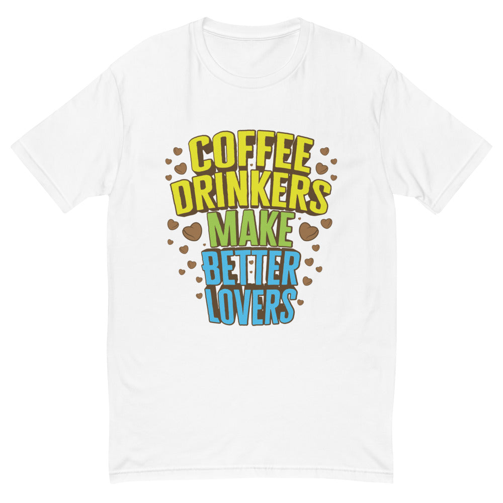 Coffee Drinkers Make Better Lovers T-Shirt Hoodie, Sweatshirt | CiraTrend.com (Image 1)