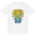 Coffee Drinkers Make Better Lovers T-Shirt Hoodie, Sweatshirt | CiraTrend.com (Image 1)