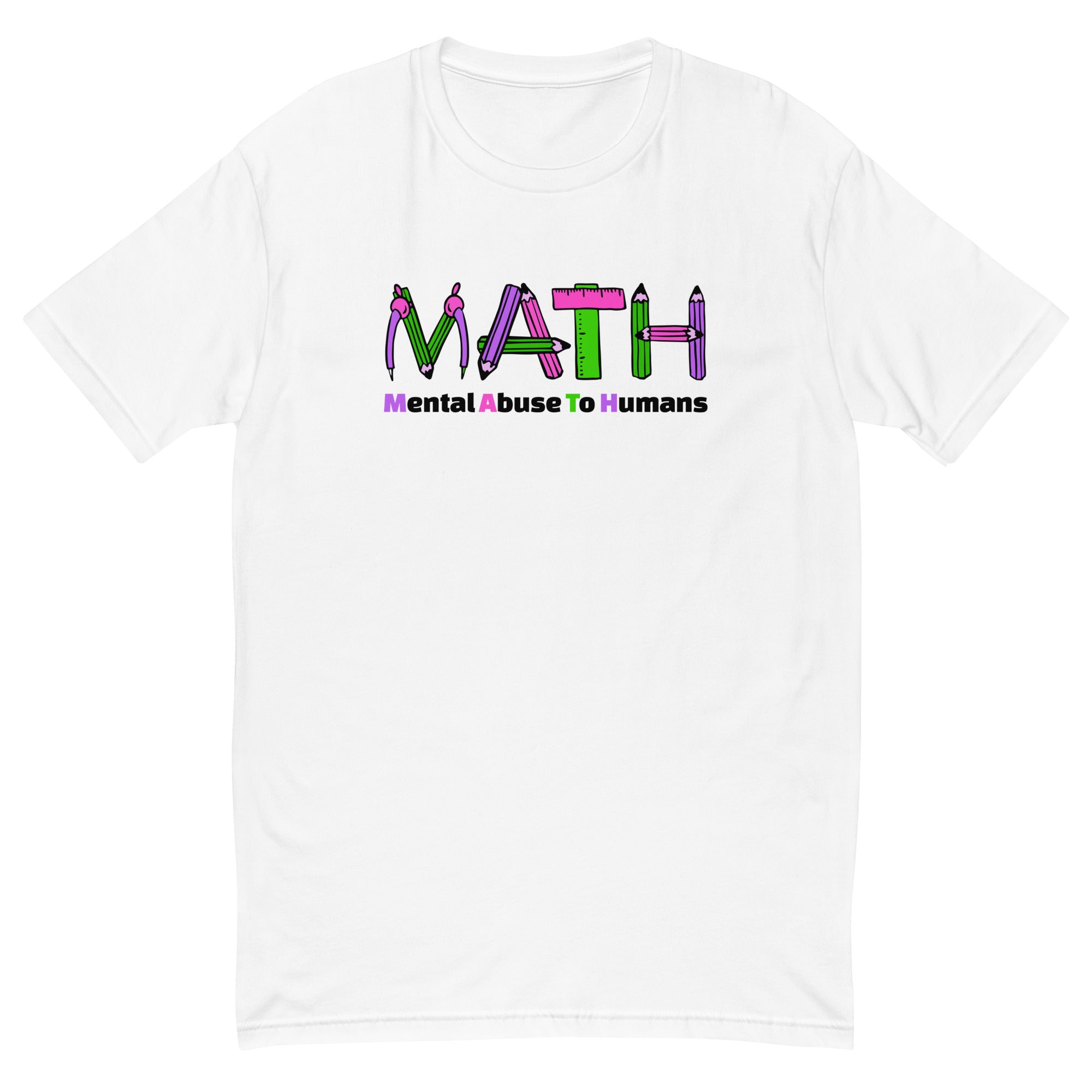 MATH - Mental Abuse To Humans T-Shirt Hoodie, Sweatshirt | CiraTrend.com (Image 1)