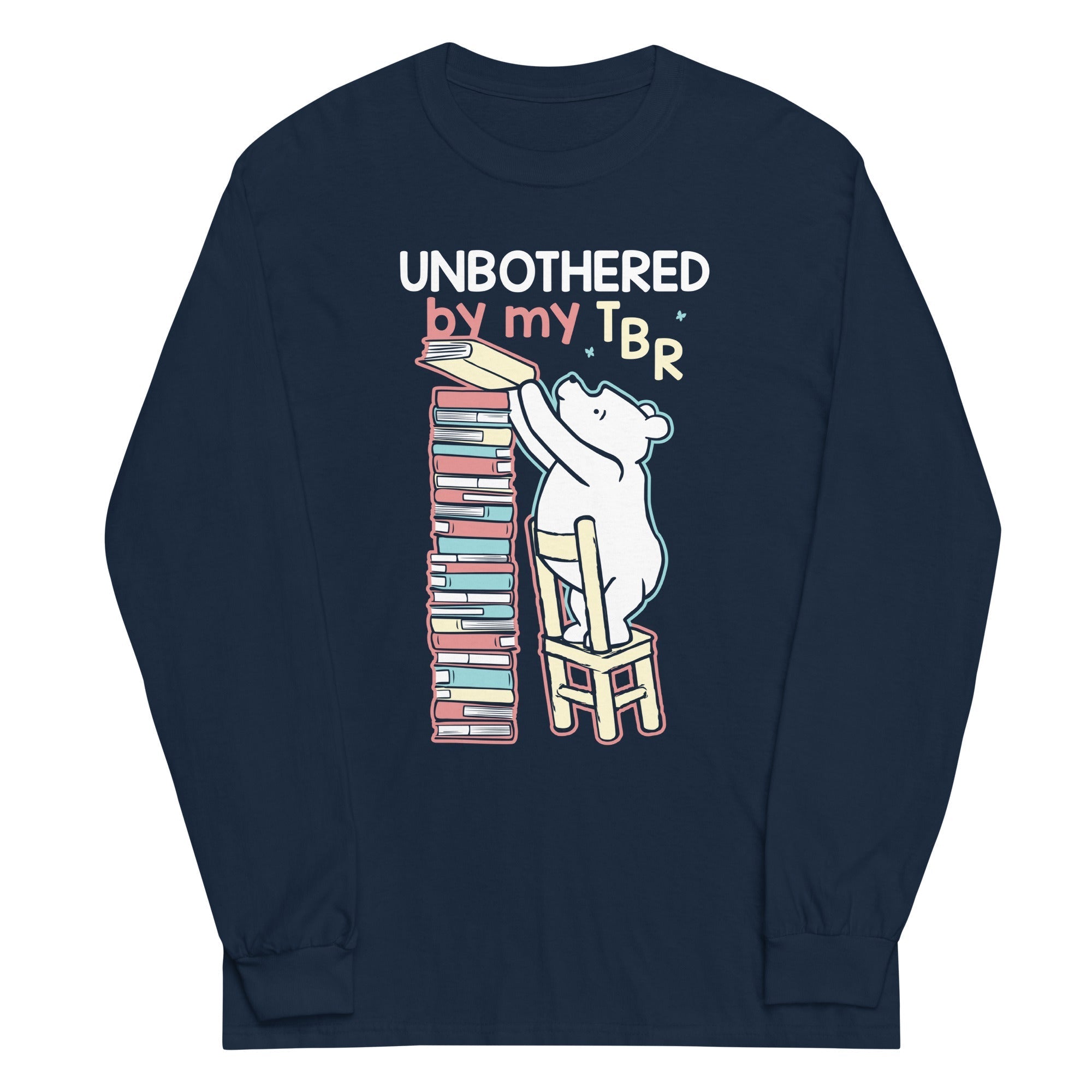 Unbothered By My TBR Unisex Long Sleeve Tee