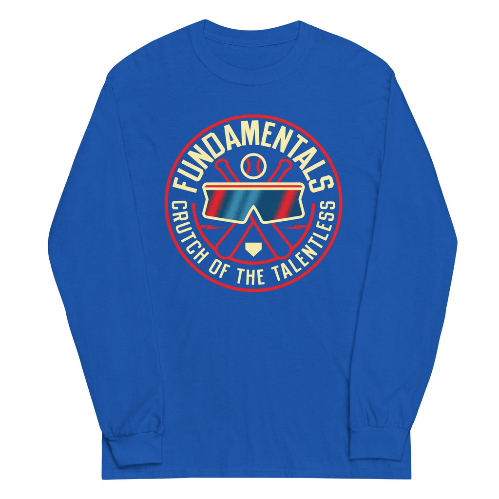 Fundamentals Crutch Of The Talentless Unisex Long Sleeve Tee