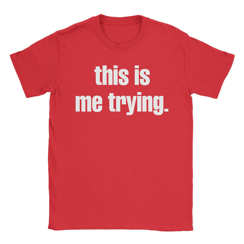 Trying T-Shirt Hoodie, Sweatshirt | CiraTrend.com (Image 2)