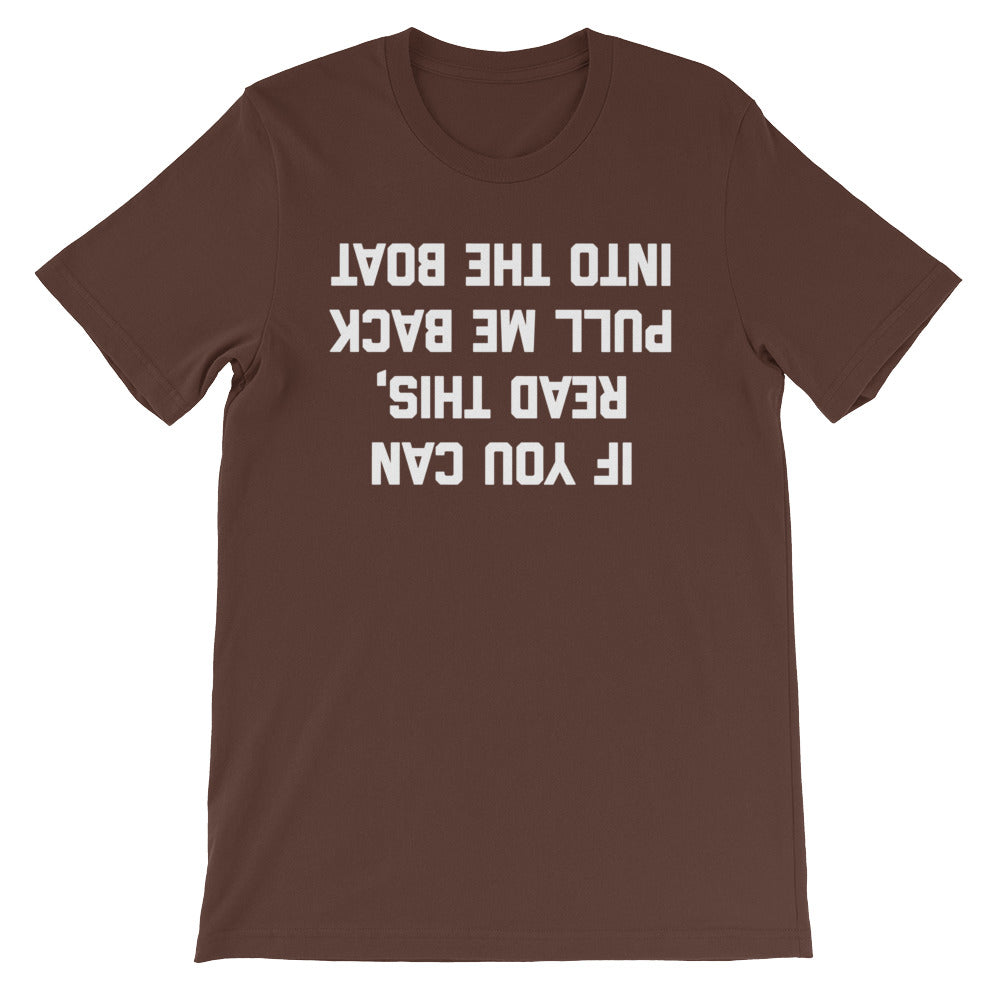 If You Can Read This, Pull Me Back Into The Boat T-Shirt (Unisex) Hoodie, Sweatshirt | CiraTrend.com (Image 4)