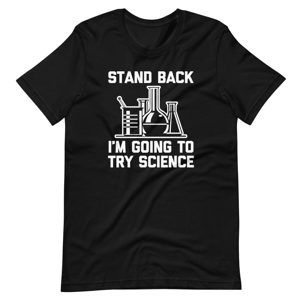 Stand Back, I'm Going To Try Science T-Shirt (Unisex) Hoodie, Sweatshirt | CiraTrend.com (Image 2)