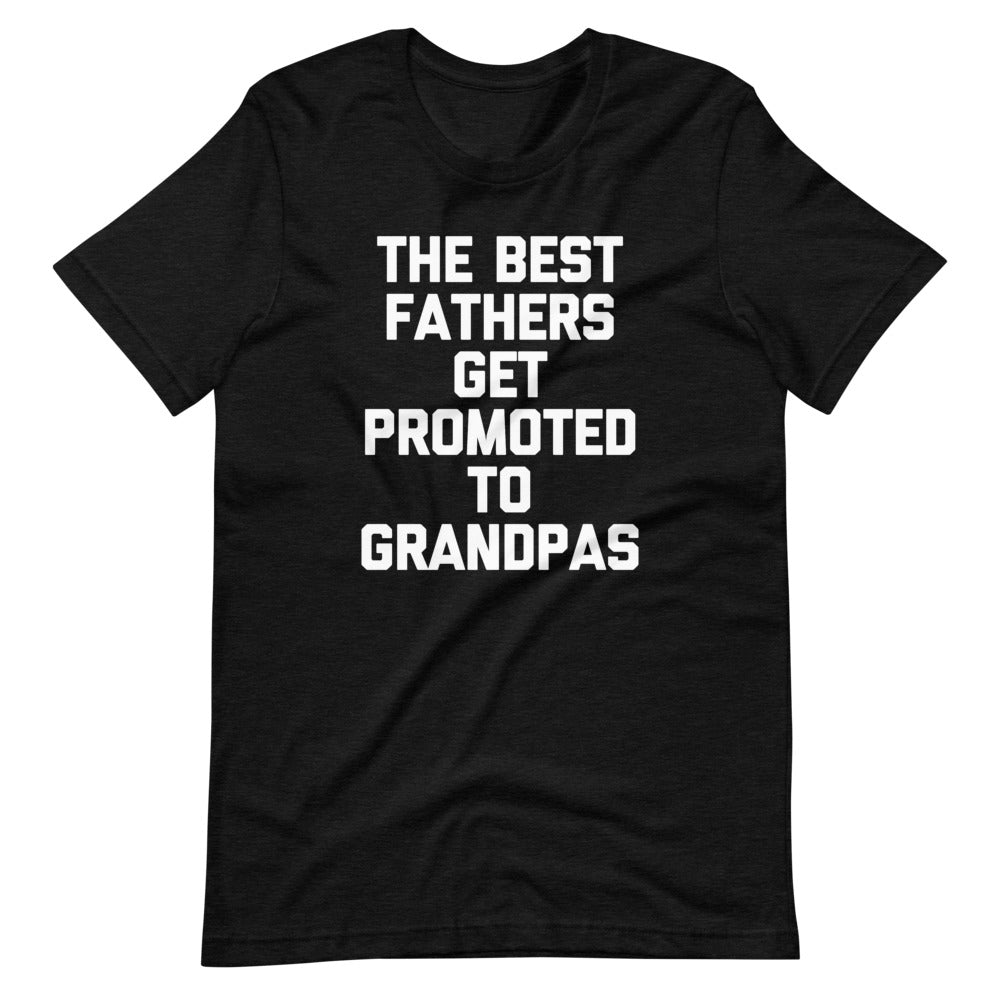 The Best Fathers Get Promoted To Grandpas T-Shirt (Unisex) Hoodie, Sweatshirt | CiraTrend.com (Image 4)