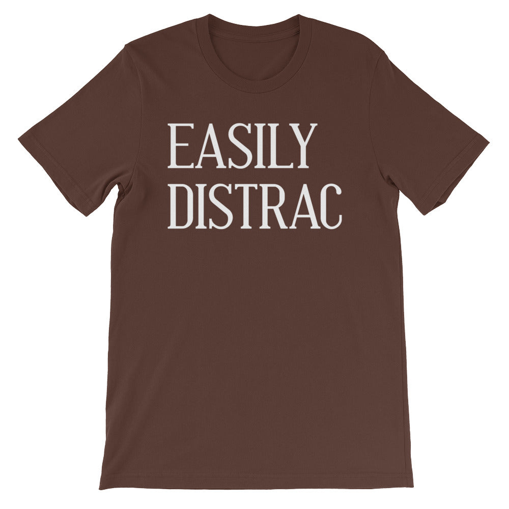 Easily Distrac T-Shirt (Unisex) Hoodie, Sweatshirt | CiraTrend.com (Image 4)