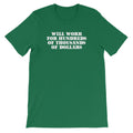 Will Work For Hundreds Of Thousands Of Dollars T-Shirt (Unisex) Hoodie, Sweatshirt | CiraTrend.com (Image 1)