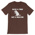 Save A Tree, Eat A Beaver T-Shirt (Unisex) Hoodie, Sweatshirt | CiraTrend.com (Image 1)