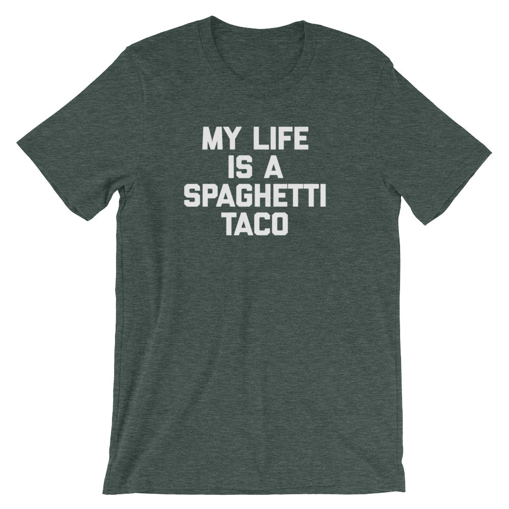 My Life Is A Spaghetti Taco T-Shirt (Unisex) Hoodie, Sweatshirt | CiraTrend.com (Image 5)