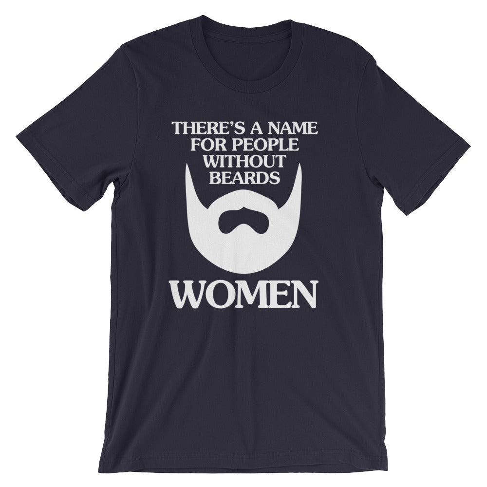 There's A Name For People Without Beards (Women) T-Shirt (Unisex) Hoodie, Sweatshirt | CiraTrend.com (Image 1)