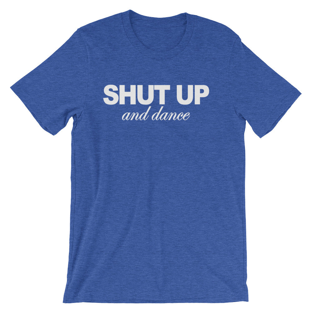 Shut Up & Dance () T-Shirts, Hoodie, Sweatshirt