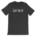 Let's Play A Little Game Called Just The Tip T-Shirt (Unisex) Hoodie, Sweatshirt | CiraTrend.com (Image 1)