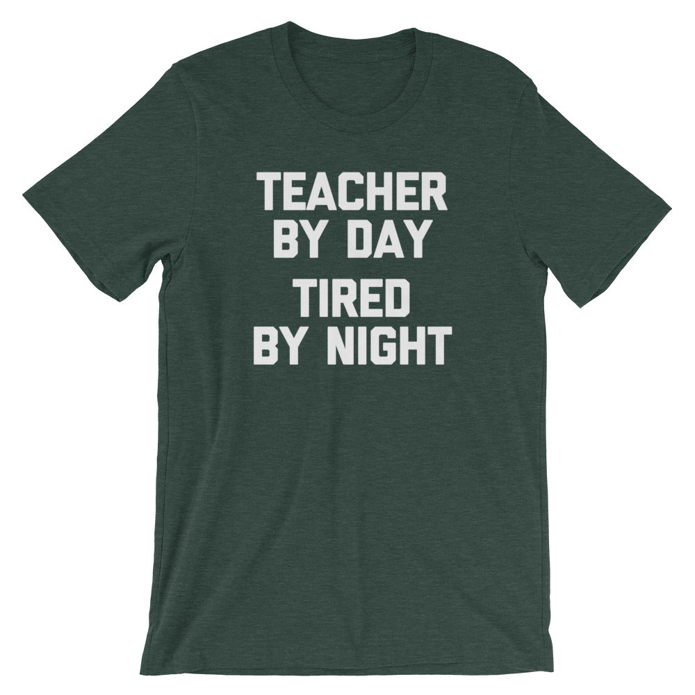 Teacher By Day, Tired By Night T-Shirt (Unisex) Hoodie, Sweatshirt | CiraTrend.com (Image 5)