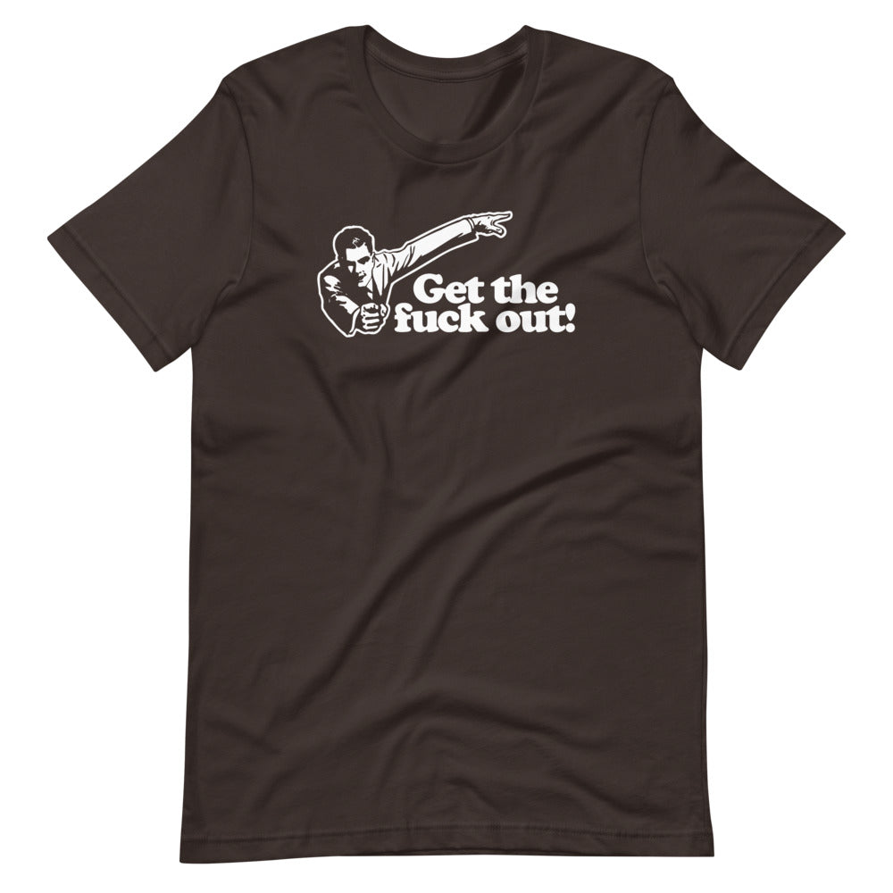Get The Fuck Out! T-Shirt (Unisex) Hoodie, Sweatshirt | CiraTrend.com (Image 4)