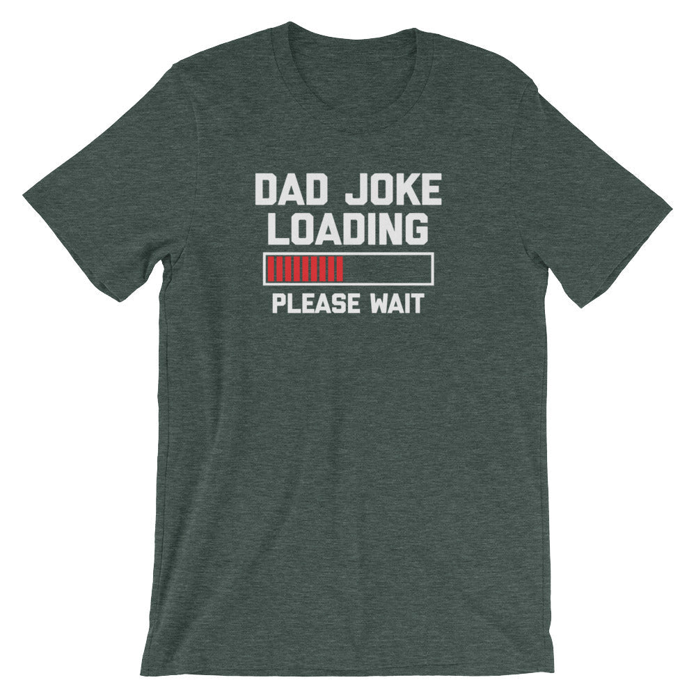 Dad Joke Loading T-Shirt (Unisex) Hoodie, Sweatshirt | CiraTrend.com (Image 5)