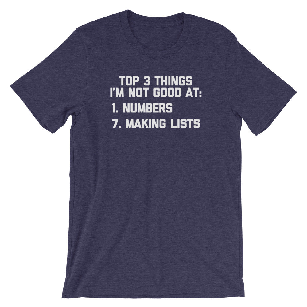 Top 3 Things I'm Not Good At T-Shirt (Unisex) Hoodie, Sweatshirt | CiraTrend.com (Image 1)