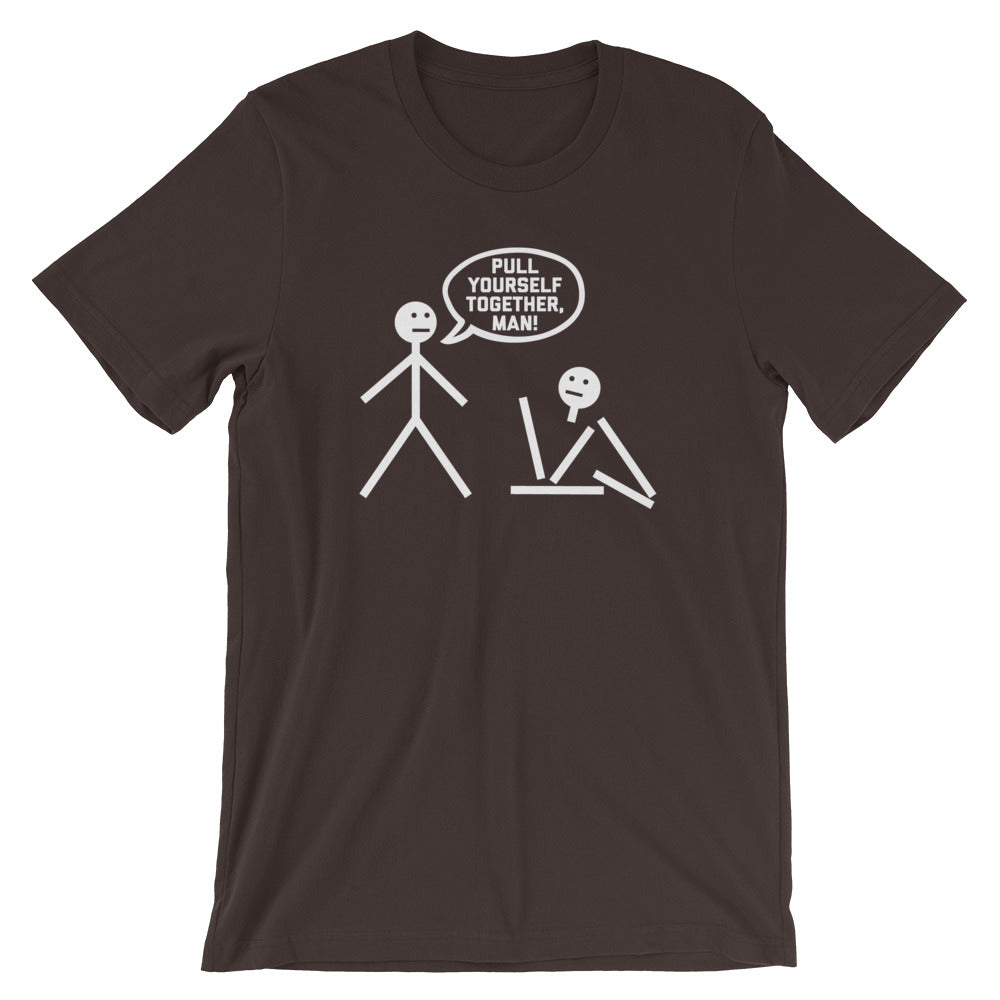 Pull Yourself Together, Man! T-Shirt (Unisex) Hoodie, Sweatshirt | CiraTrend.com (Image 3)