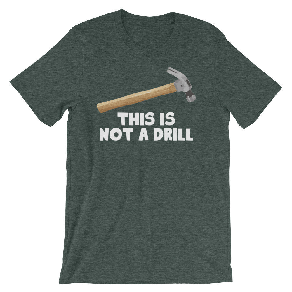 This Is Not A Drill T-Shirt (Unisex) Hoodie, Sweatshirt | CiraTrend.com (Image 4)