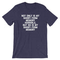 Not Only Is My Short-Term Memory Horrible, But So Is My Short-Term Memory T-Shirt (Unisex) Hoodie, Sweatshirt (Image 1)
