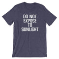 Do Not Expose To Sunlight T-Shirt (Unisex) Hoodie, Sweatshirt | CiraTrend.com (Image 1)