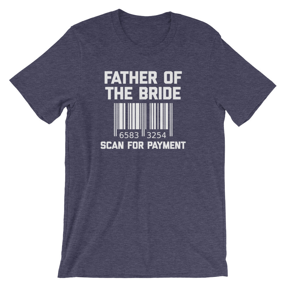 Father Of The Bride (Scan For Payment) T-Shirt (Unisex) Hoodie, Sweatshirt | CiraTrend.com (Image 1)