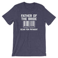 Father Of The Bride (Scan For Payment) T-Shirt (Unisex) Hoodie, Sweatshirt | CiraTrend.com (Image 1)