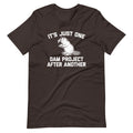 'S Just One Dam Project After Another (Beaver) () T-Shirts, Hoodie, Sweatshirt