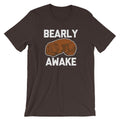Bearly Awake T-Shirt (Unisex) Hoodie, Sweatshirt | CiraTrend.com (Image 1)