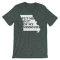 Put Me Out Of My Missouri T-Shirt (Unisex) Hoodie, Sweatshirt | CiraTrend.com (Image 1)