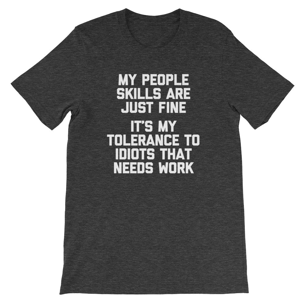 My Tolerance To Idiots T-Shirt (Unisex) Hoodie, Sweatshirt | CiraTrend.com (Image 1)
