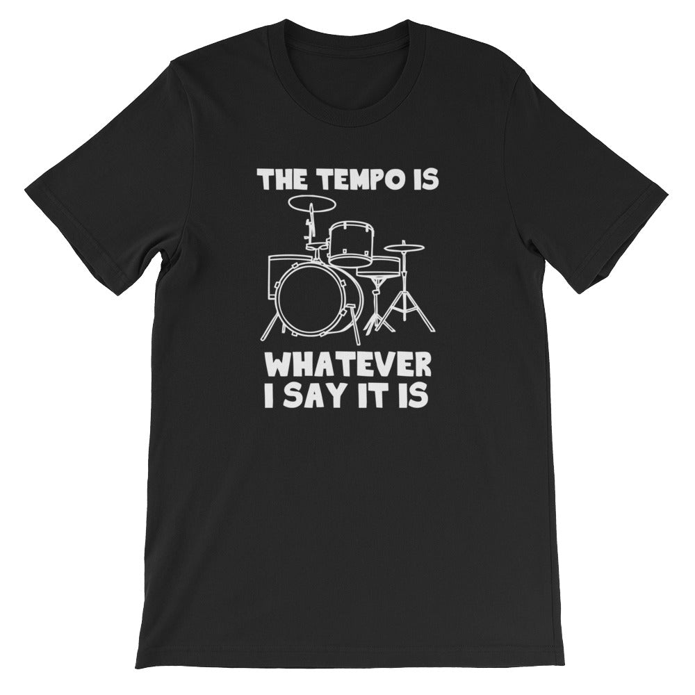 The Tempo Is Whatever I Say it Is T-Shirt (Unisex) Hoodie, Sweatshirt | CiraTrend.com (Image 2)