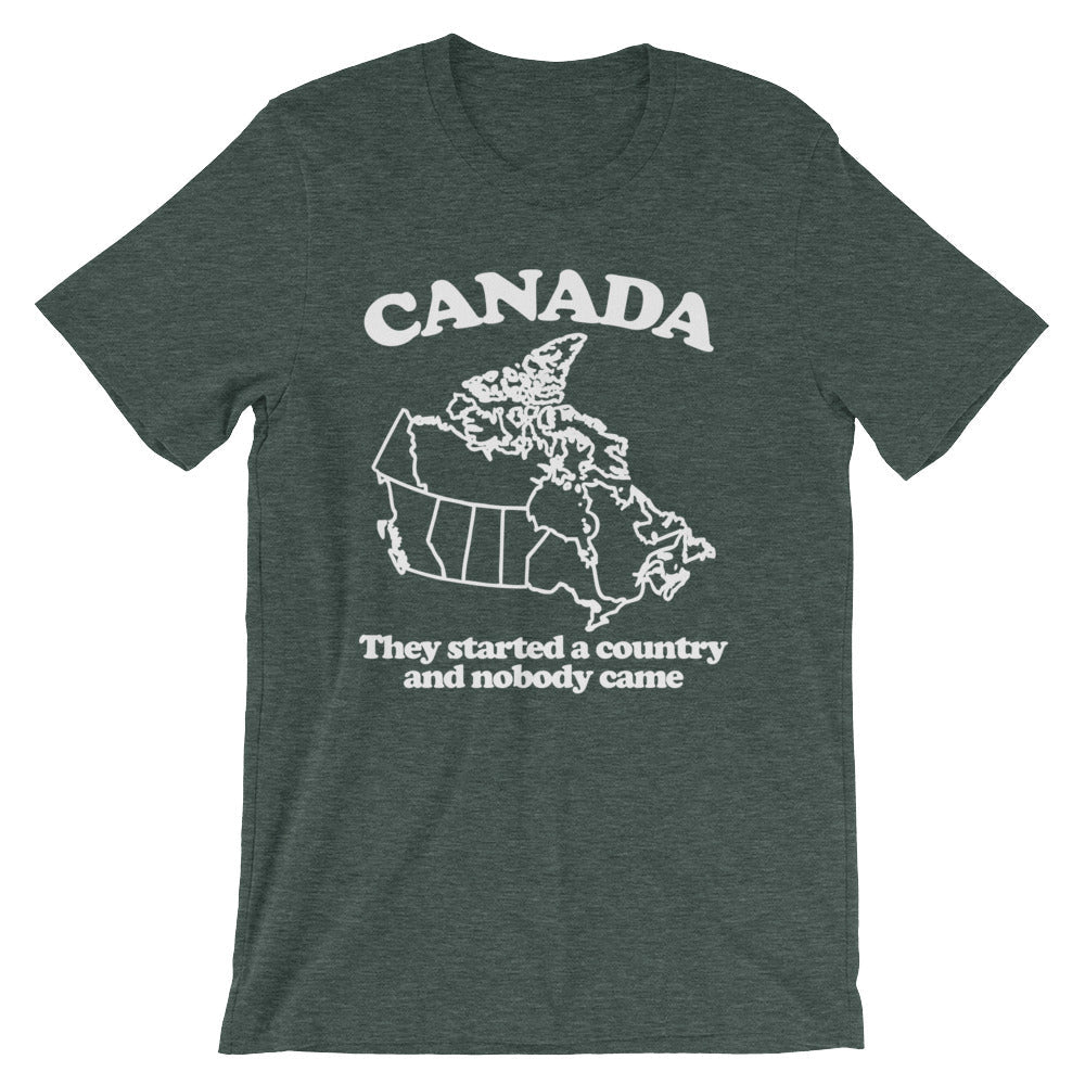 Canada (They Started A Country & Nobody Came) T-Shirt (Unisex) Hoodie, Sweatshirt | CiraTrend.com (Image 5)
